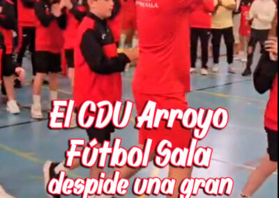 Homenaje fin de temporada del CDU Arroyo Fútbol Sala